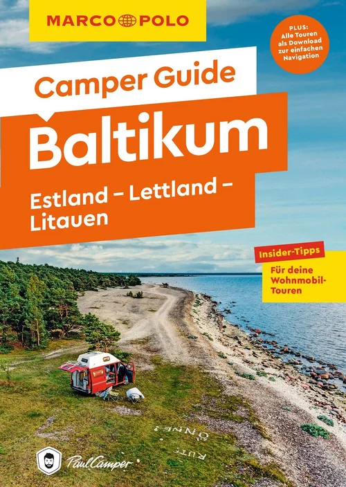 MARCO POLO Camper Guide Baltikum: Estland, Lettland & Litauen MARCO POLO Camper Guide Baltikum: Estland, Lettland & Litauen