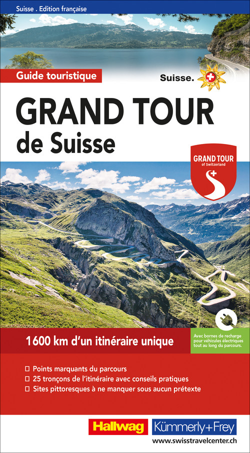 Grand Tour of Switzerland Touring Guide french edition