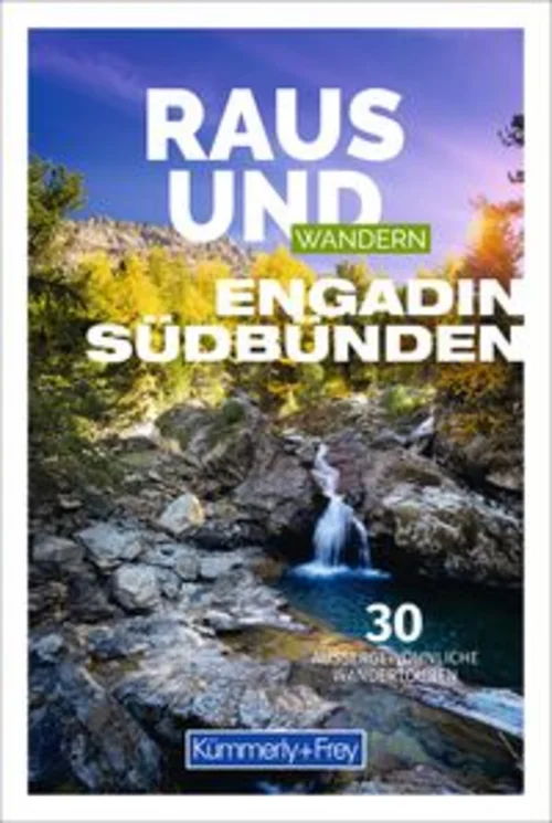 Schweiz, Engadin Südbünden, Bildwanderführer Raus und Wandern