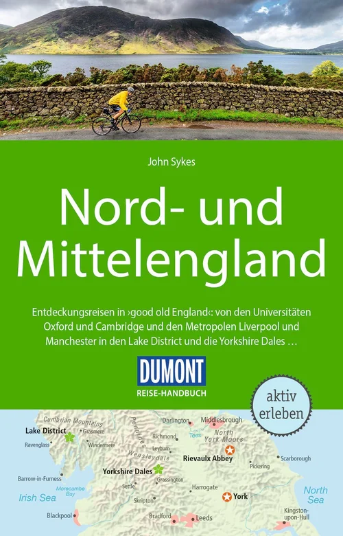 DUMONT Reise-Handbuch Reiseführer Nord-und Mittelengland DUMONT Reise-Handbuch Reiseführer Nord-und Mittelengland