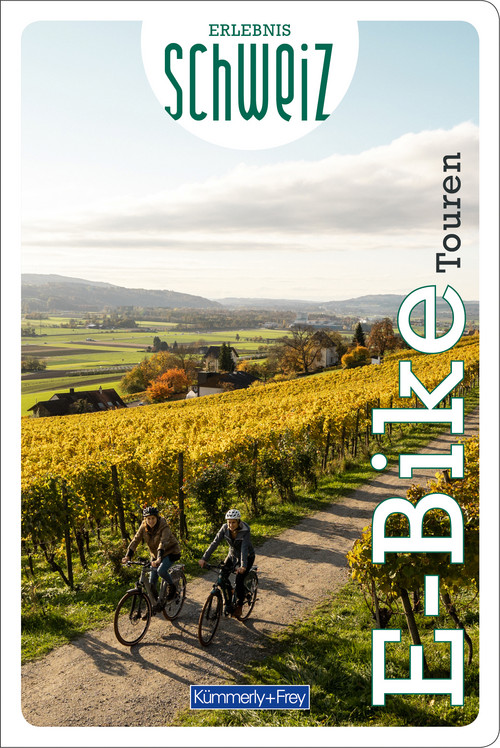 E-Bike Touren Erlebnis Schweiz, german edition