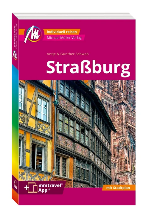MICHAEL MÜLLER REISEFÜHRER Straßburg MM-City MICHAEL MÜLLER REISEFÜHRER Straßburg MM-City