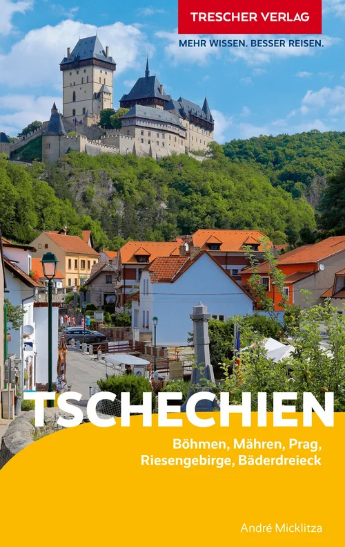 TRESCHER Reiseführer Tschechien TRESCHER Reiseführer Tschechien