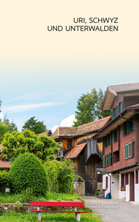 TRESCHER Reiseführer Zentralschweiz TRESCHER Reiseführer Zentralschweiz
