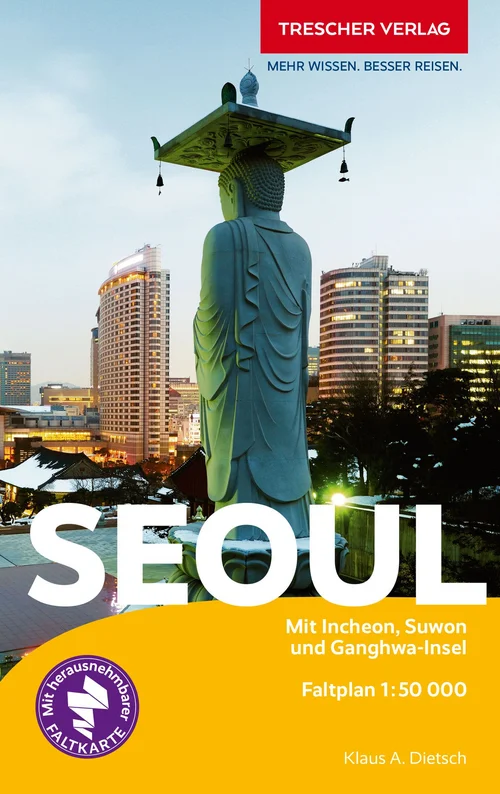 TRESCHER Reiseführer Seoul TRESCHER Reiseführer Seoul