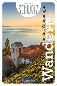 Suisse, randonnée dans les vignobles, guide de randonnée Erlebnis Schweiz, édition allemande