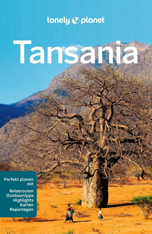 LONELY PLANET Reiseführer Tansania LONELY PLANET Reiseführer Tansania