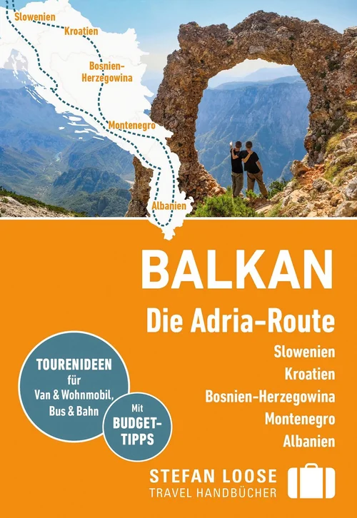 Stefan Loose Reiseführer Balkan, Die Adria-Route. Slowenien, Kroatien, Bosnien und Herzegowina, Montenegro, Albanien Stefan Loose Reiseführer Balkan, Die Adria-Route. Slowenien, Kroatien, Bosnien und Herzegowina, Montenegro, Albanien