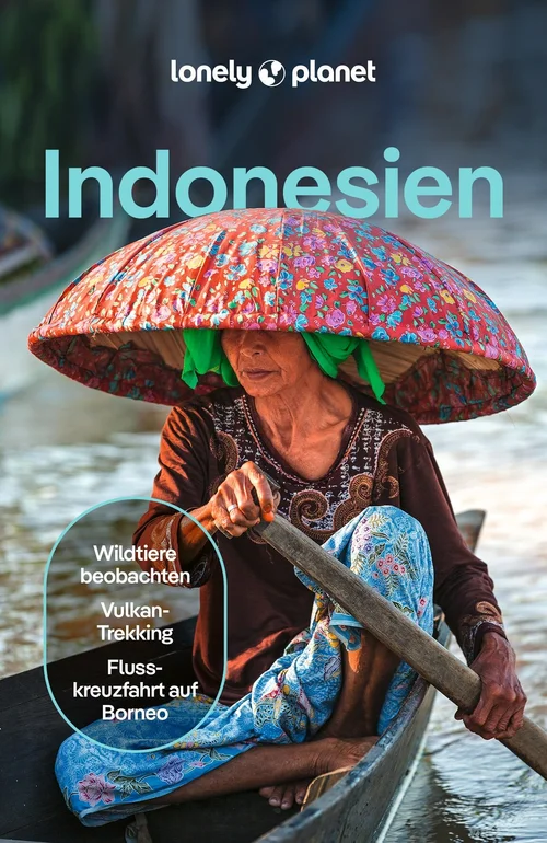 LONELY PLANET Reiseführer Indonesien LONELY PLANET Reiseführer Indonesien