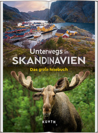 KUNTH Unterwegs in Skandinavien KUNTH Unterwegs in Skandinavien
