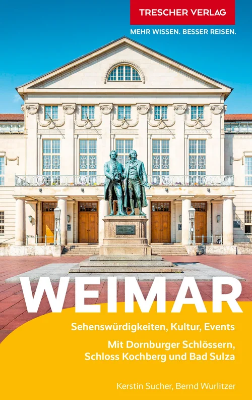 TRESCHER Reiseführer Weimar TRESCHER Reiseführer Weimar