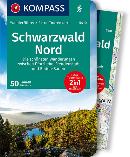 KOMPASS Wanderführer 5410 Schwarzwald Nord, Die schönsten Wanderungen zwischen Pforzheim, Freudenstadt und Baden-Baden