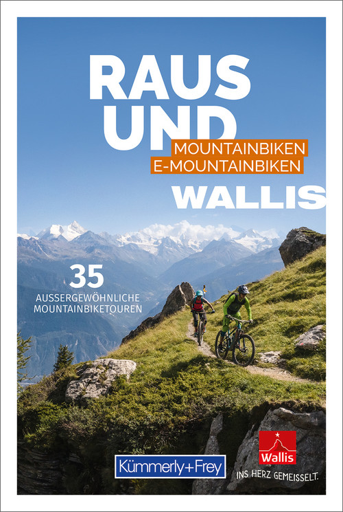 Raus und Mountainbiken | E-Mountainbiken Valais, german edition