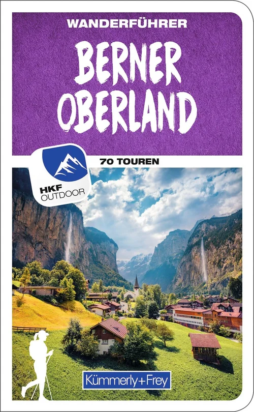 Schweiz, Berner Oberland, Wanderführer Schweiz, Berner Oberland, Wanderführer