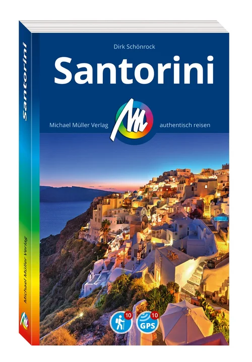 MICHAEL MÜLLER REISEFÜHRER Santorini MICHAEL MÜLLER REISEFÜHRER Santorini